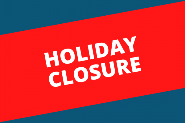 Blue background with red box and white text reading Holiday Closure